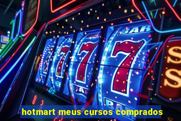 hotmart meus cursos comprados